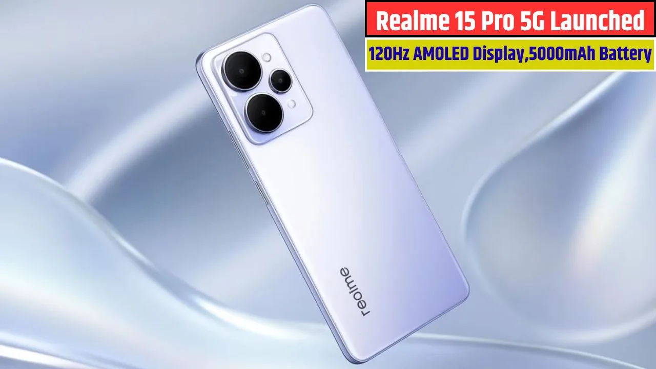 Realme 15 Pro 5G Launched